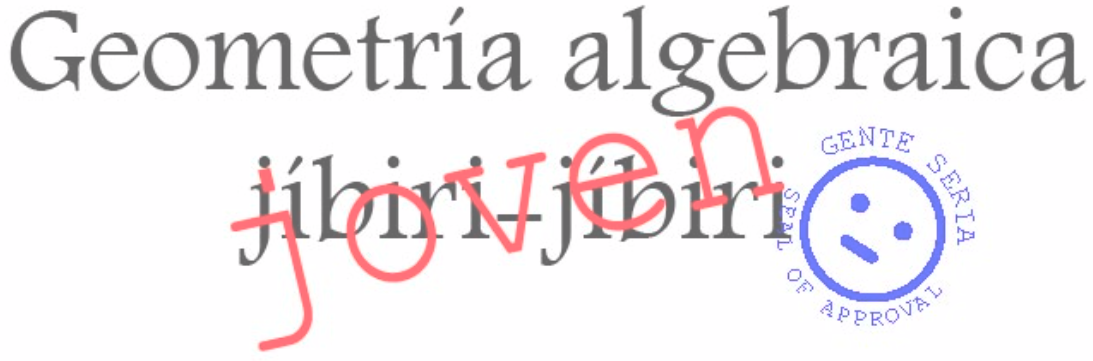 Seminario Jíbiri Joven de Geometría Algebraica. 21-22 marzo.