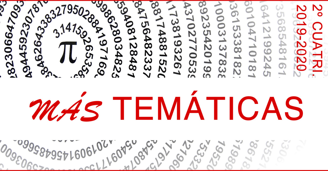 Programa «Más Temáticas” para el 2º cuatrimestre 2019-2020